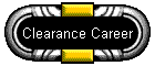Clearance Career